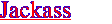 Jackass