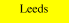 Leeds